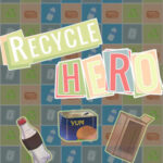 RECYCLE HERO: Reciclar Basura