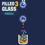 FILLED GLASS 3: Portals