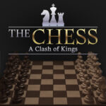 THE CHESS: Choque de Reyes